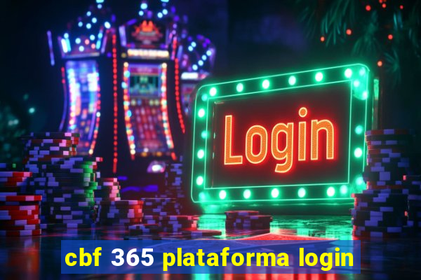 cbf 365 plataforma login